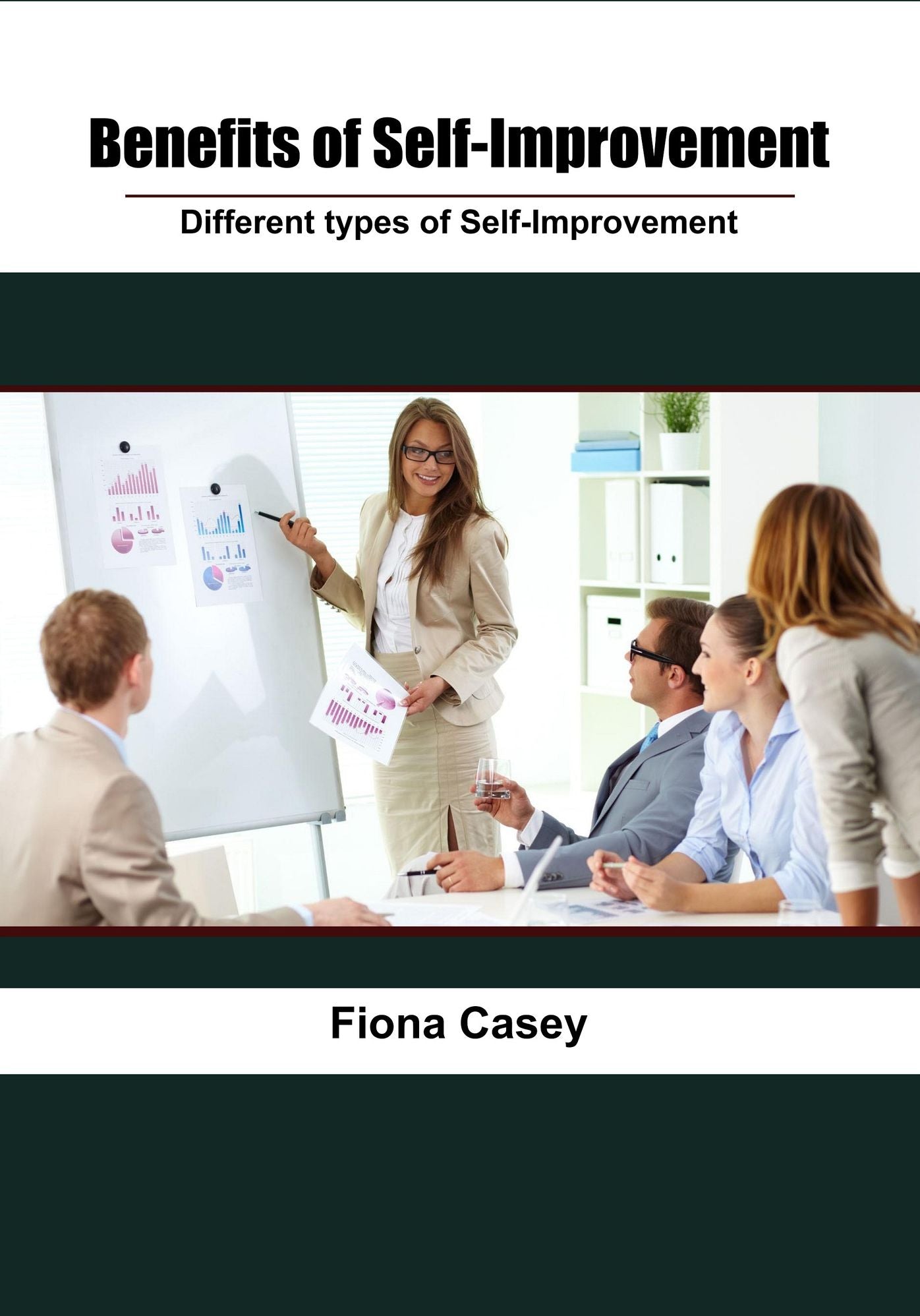 Benefits of Self-Improvement: Different types of Self-Improvement