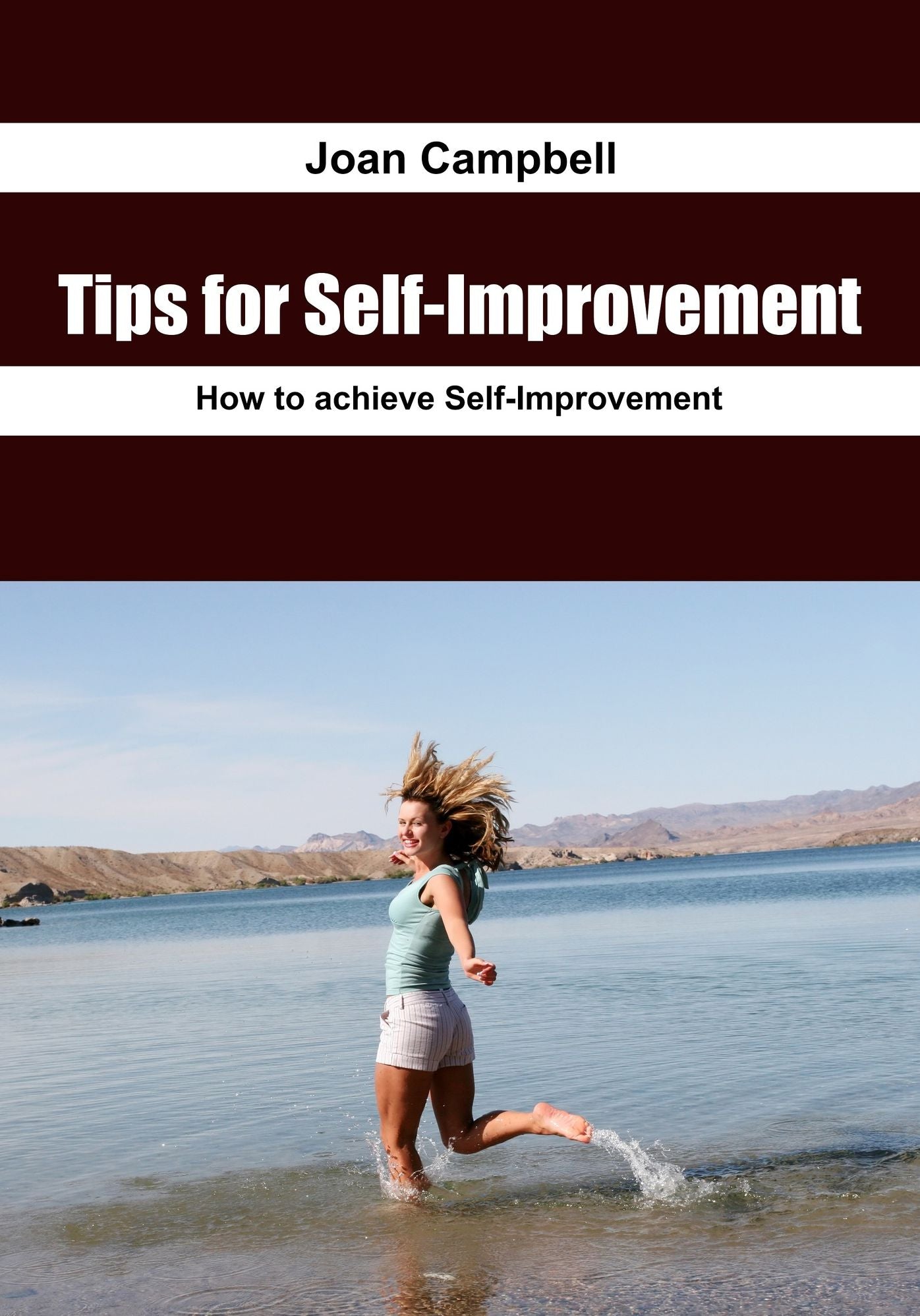 Tips for Self-Improvement: How to achieve Self-Improvement