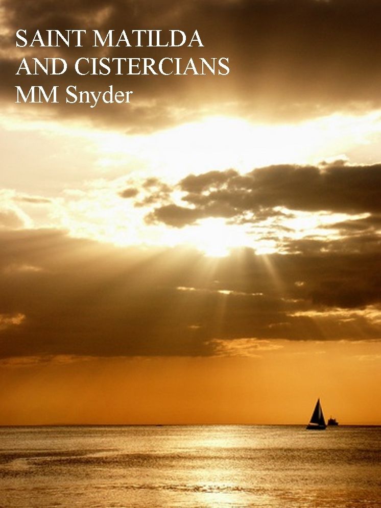 SAINT MATILDA AND CISTERCIANS