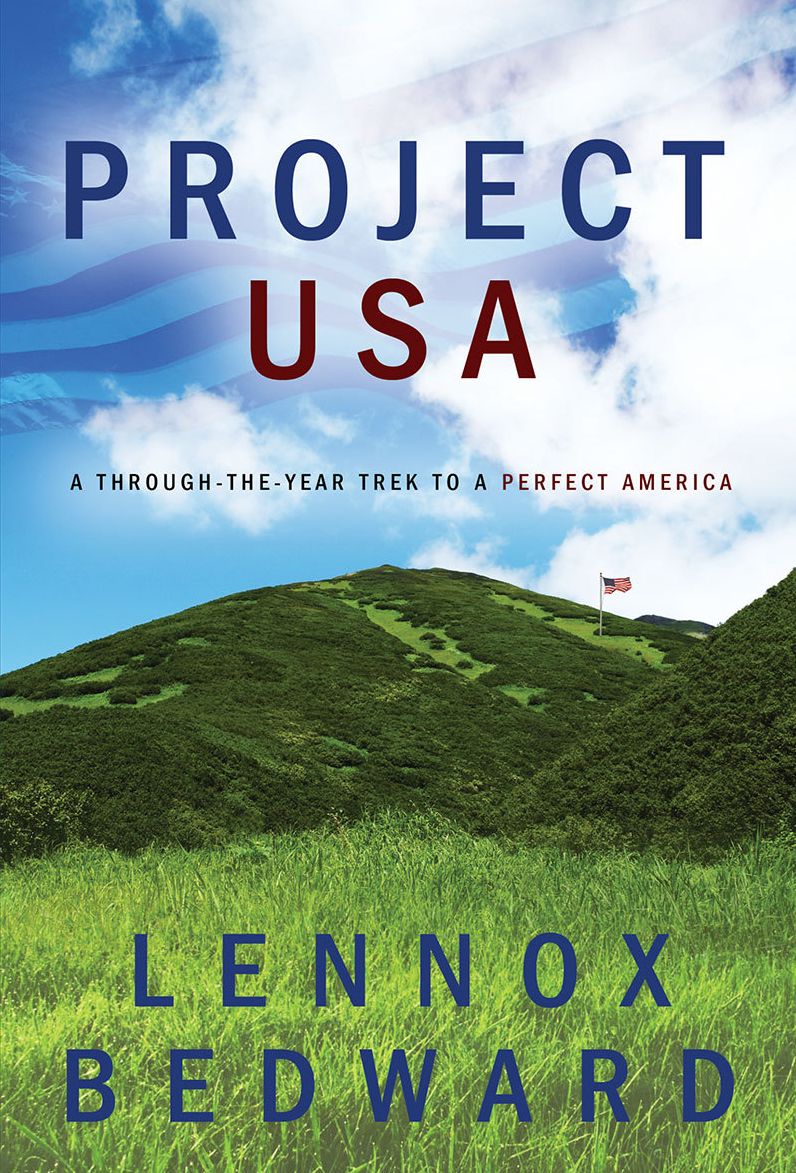Project USA: A Through-the-Year Trek to a Perfect America
