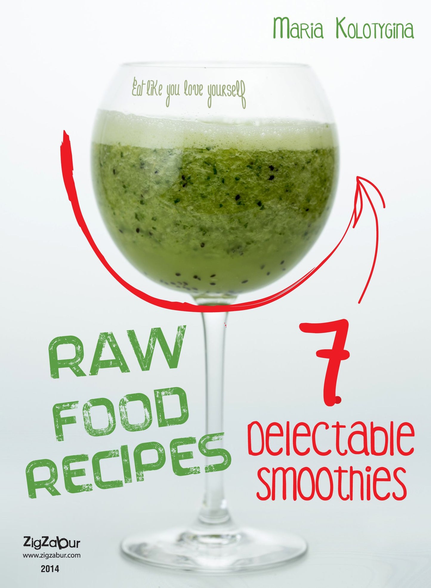 Raw Food Recipes. 7 Delectable Smoothies