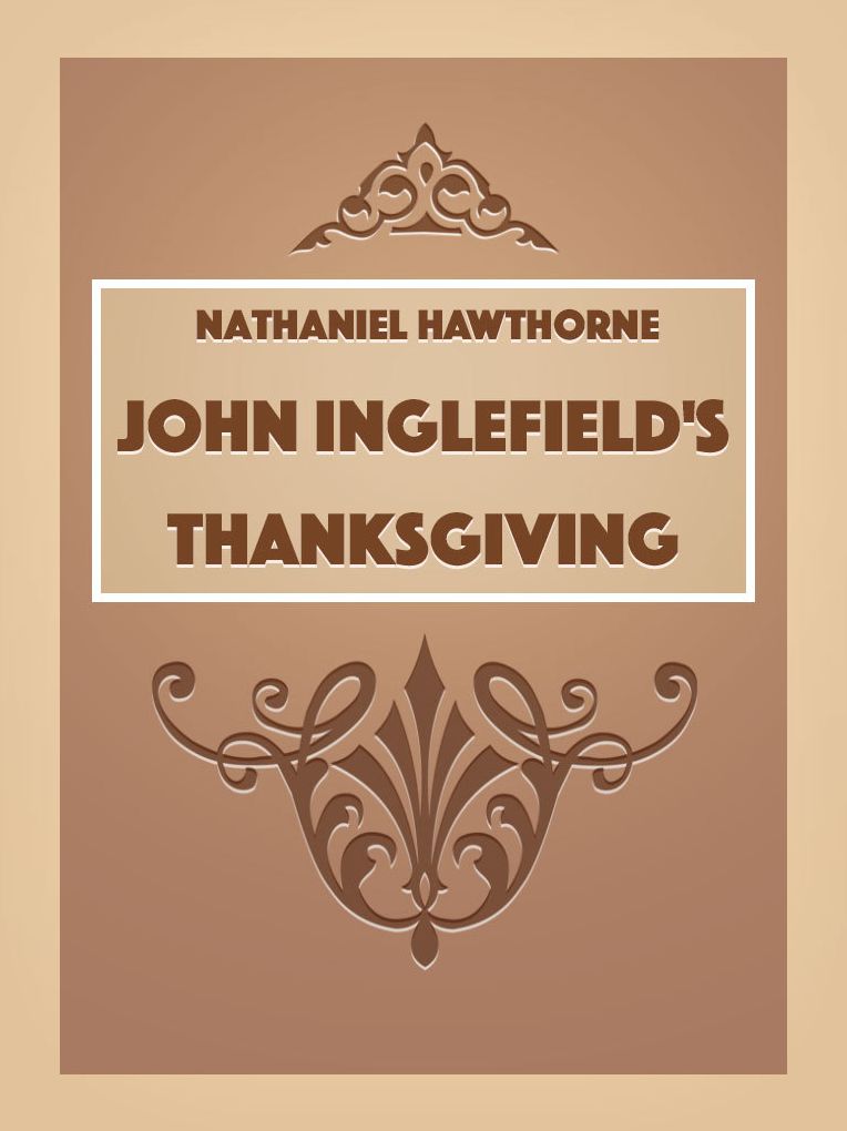 John Inglefield's Thanksgiving