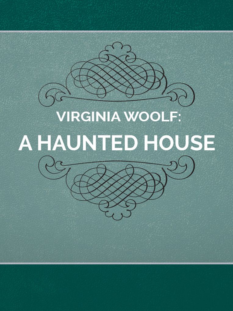 A Haunted House
