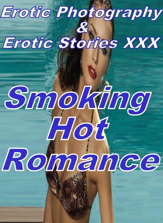 Erotica Teen: Erotic Photography & Erotic Stories XXX Smoking Hot Romance ( Erotic Photography, Erotic Stories, Nude Photos, Naked, Adult Nudes, Domination, Lesbian, She-male, Gay, Fetish, Bondage, Sex, Erotic, Erotica, Hentai, Oral )