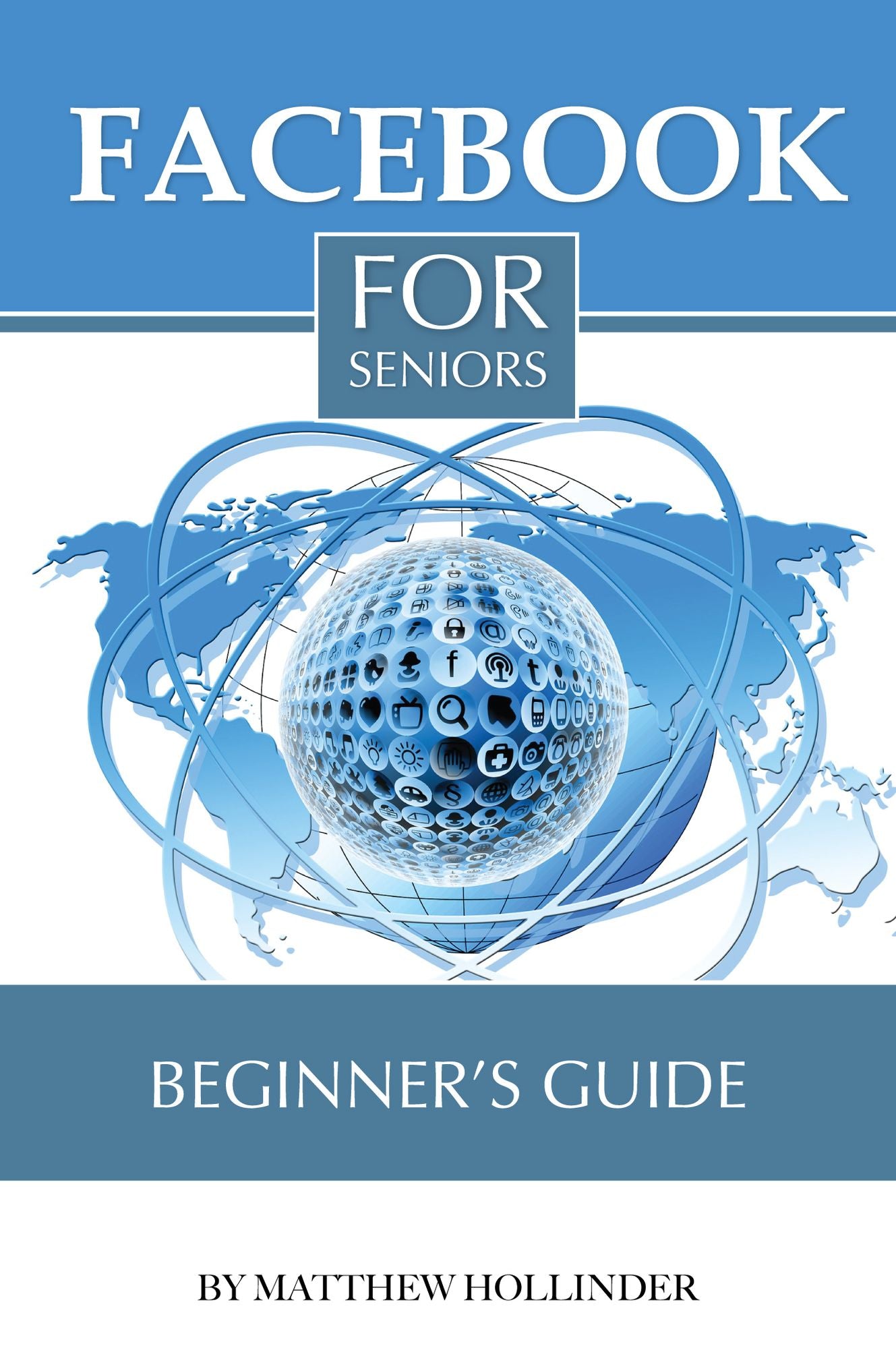 Facebook for Seniors: Beginners Guide