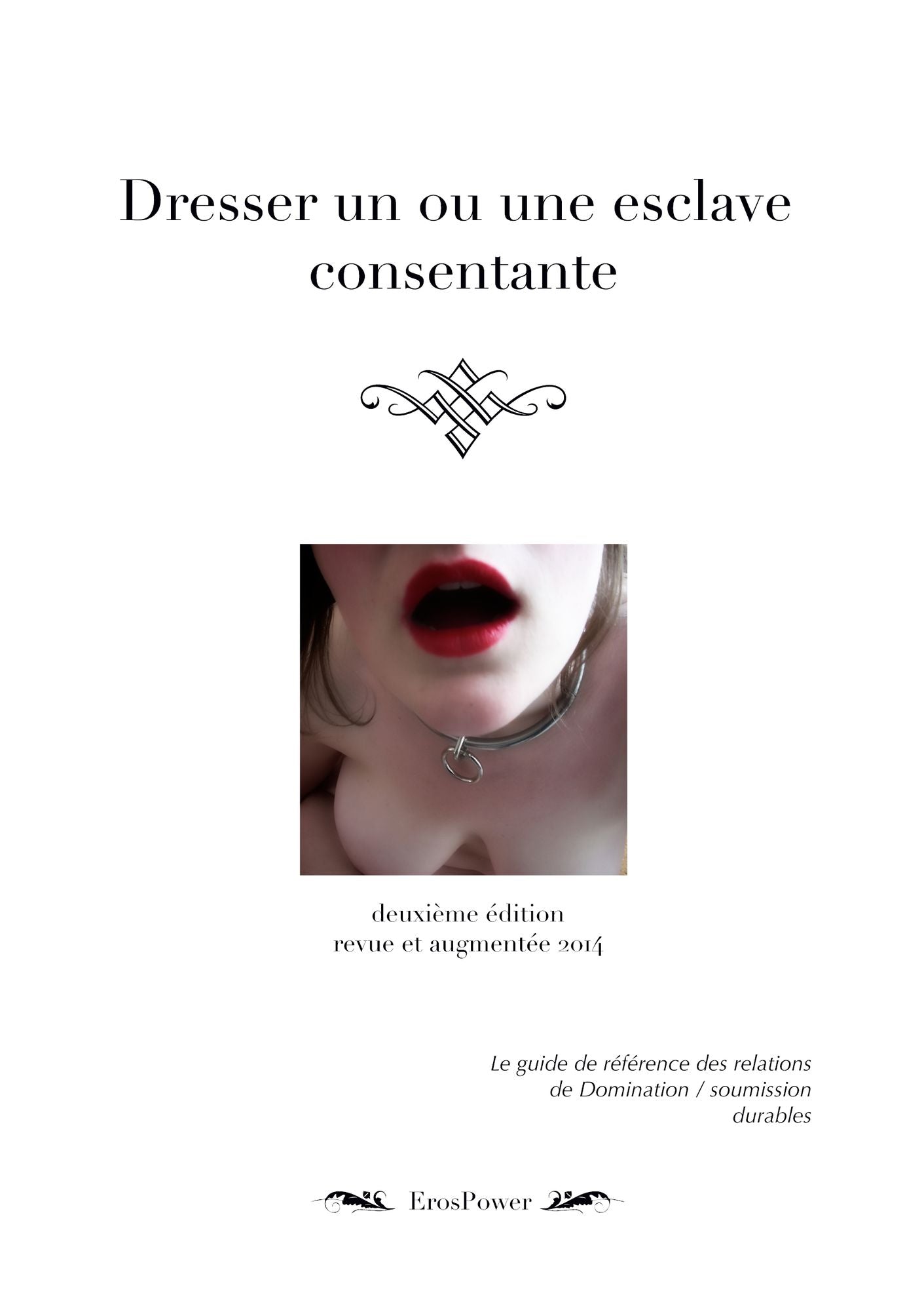 Dresser un ou une esclave consentante