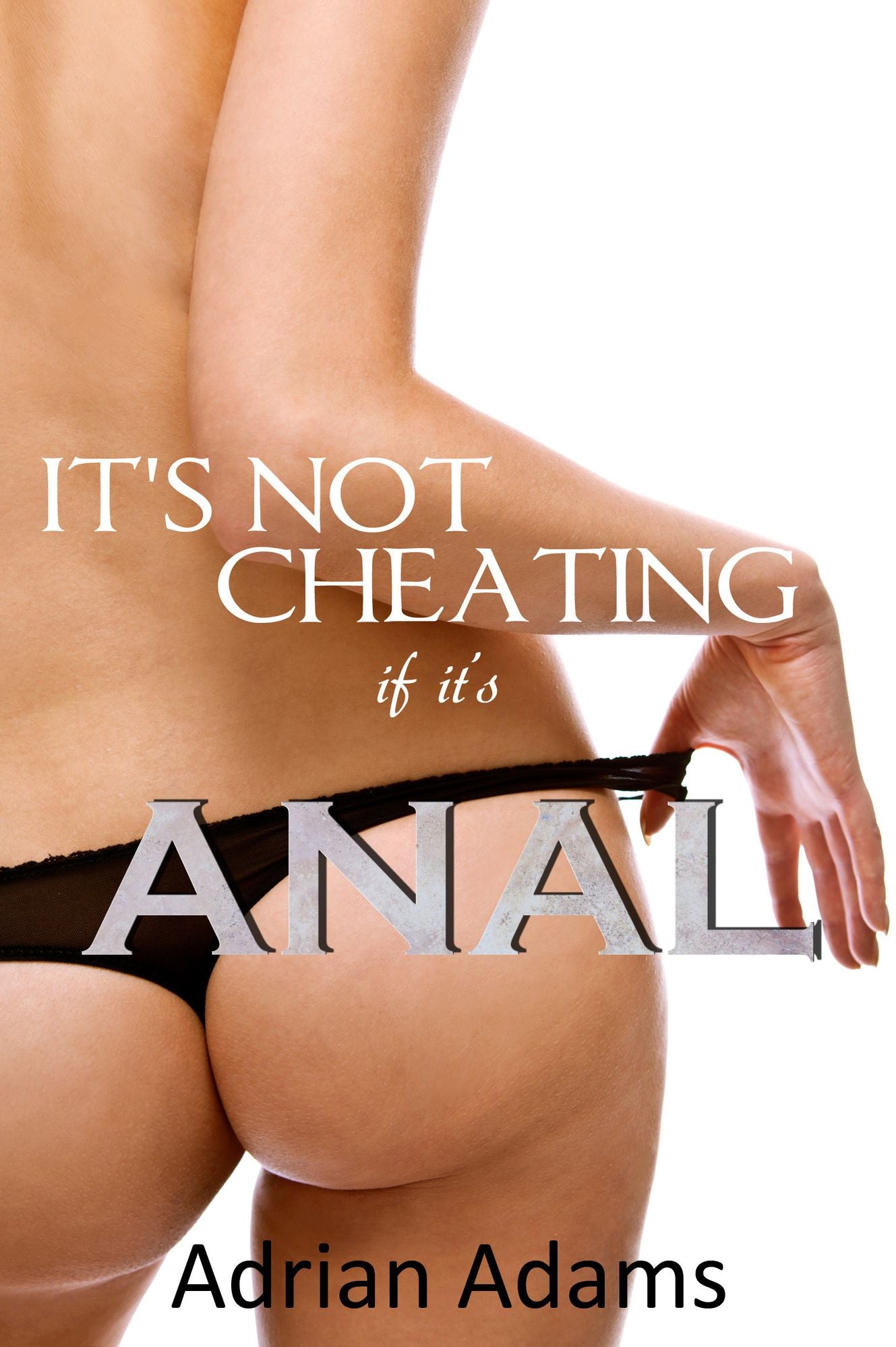 It's Not Cheating If It's Anal (futa on female)
