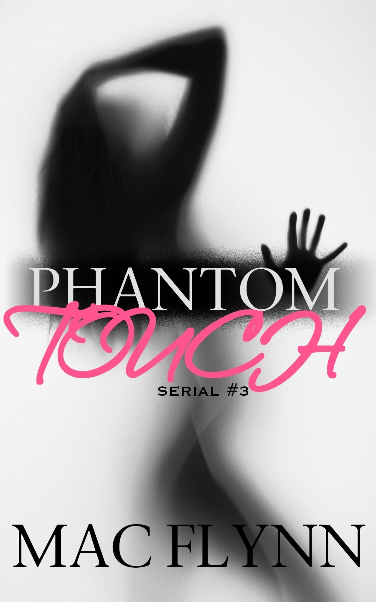 Phantom Touch #3 (Ghost Paranormal Romance)