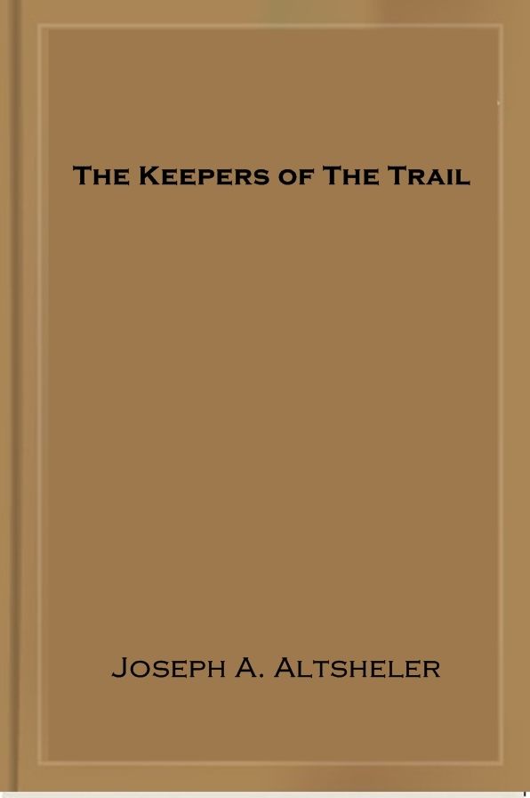The Keepers of The Trail
