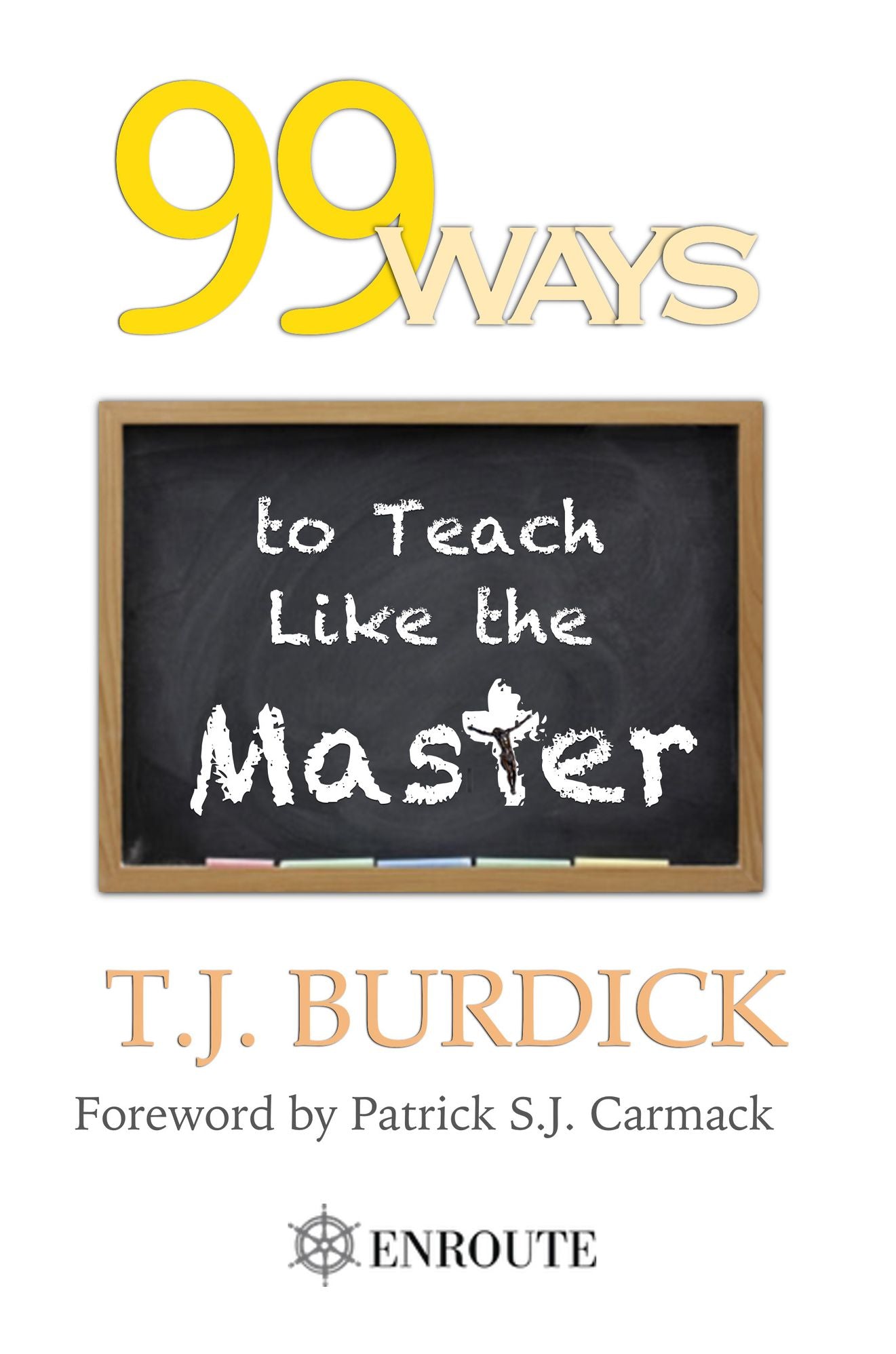 99 Ways to Teach Like the Master
