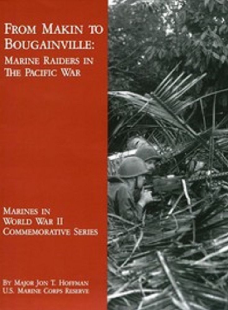 From Makin to Bougainville: Marine Raiders in the Pacific War (Illustrated)