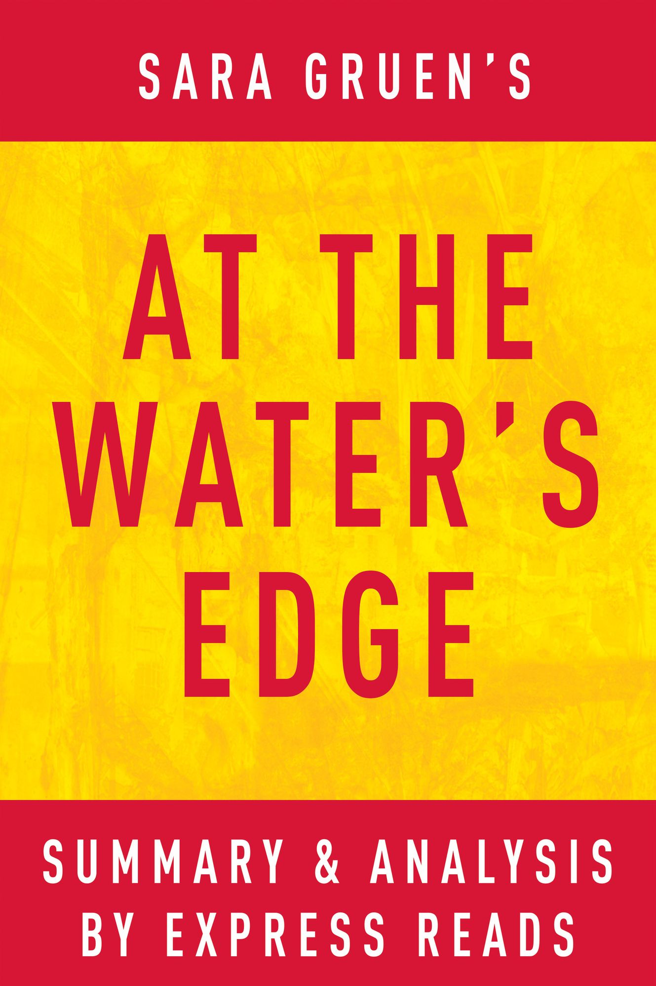 At the Waters Edge by Sara Gruen Summary & Analysis