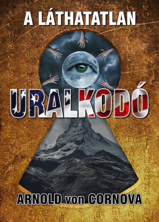 A Lathatatlan Uralkodo