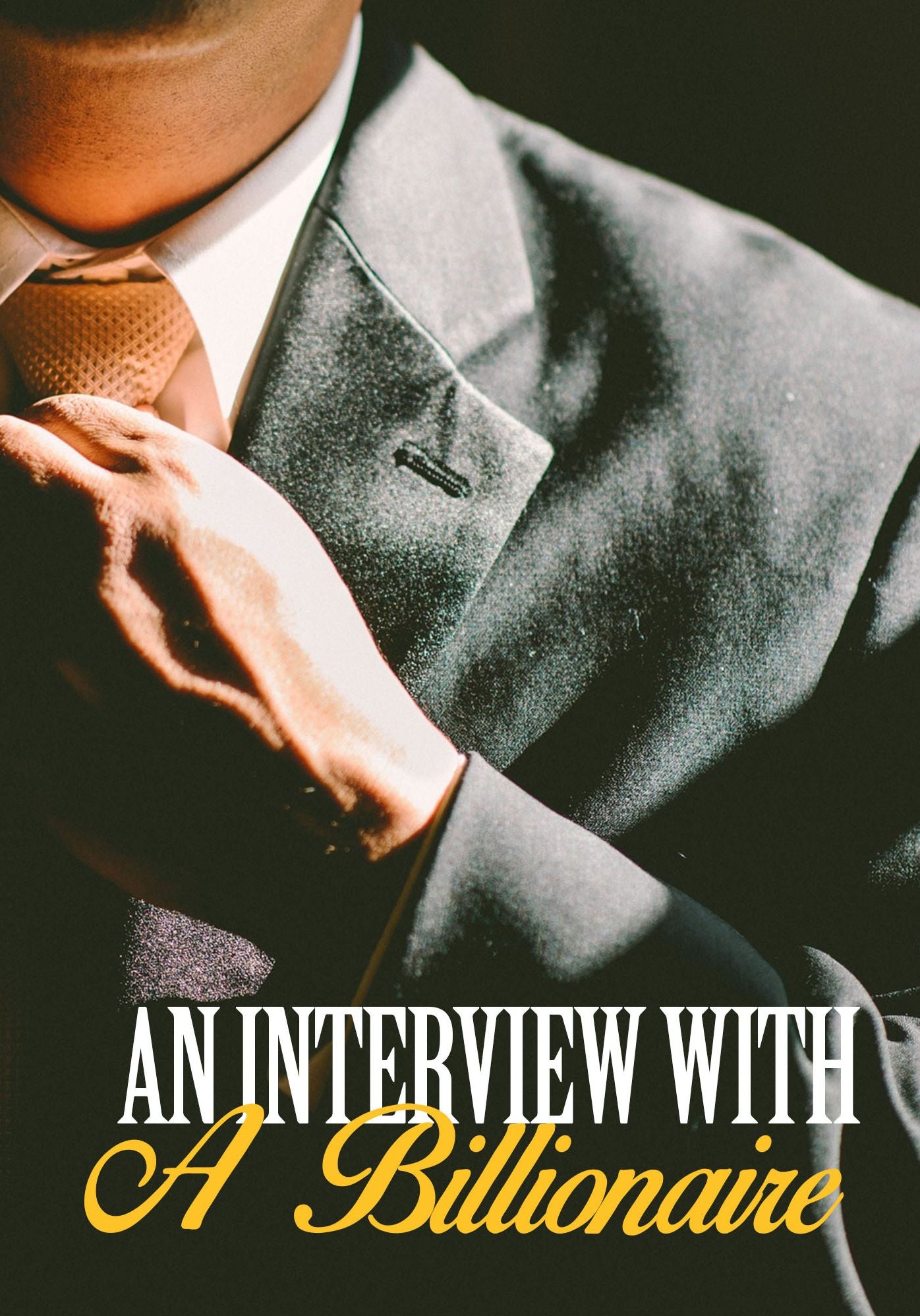 An Interview With A Billionaire - A Romantic Love Story