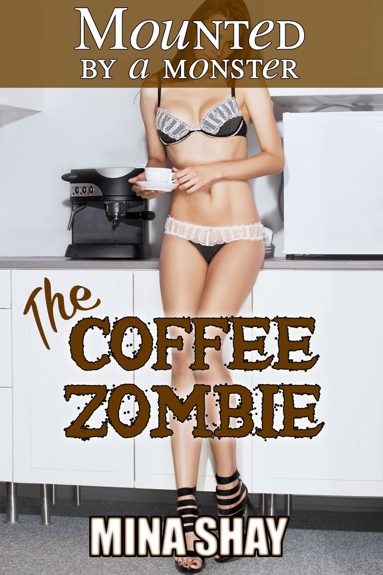 Mounted by a Monster: The Coffee Zombie (Paranormal Erotica)