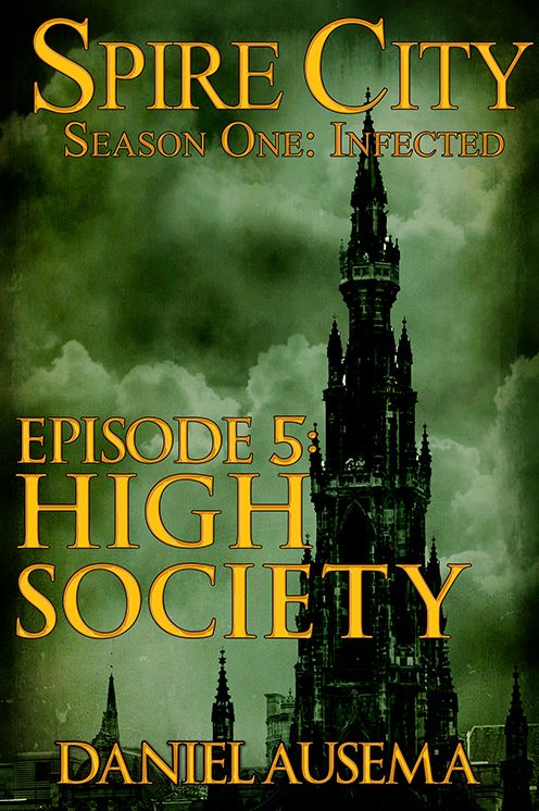 High Society, Spire City Season 1, Episode 5