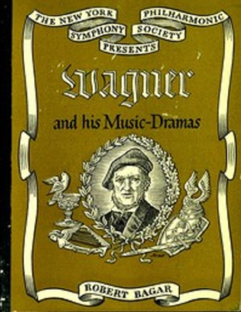 Wagner and His Music Dramas (Illustrated)