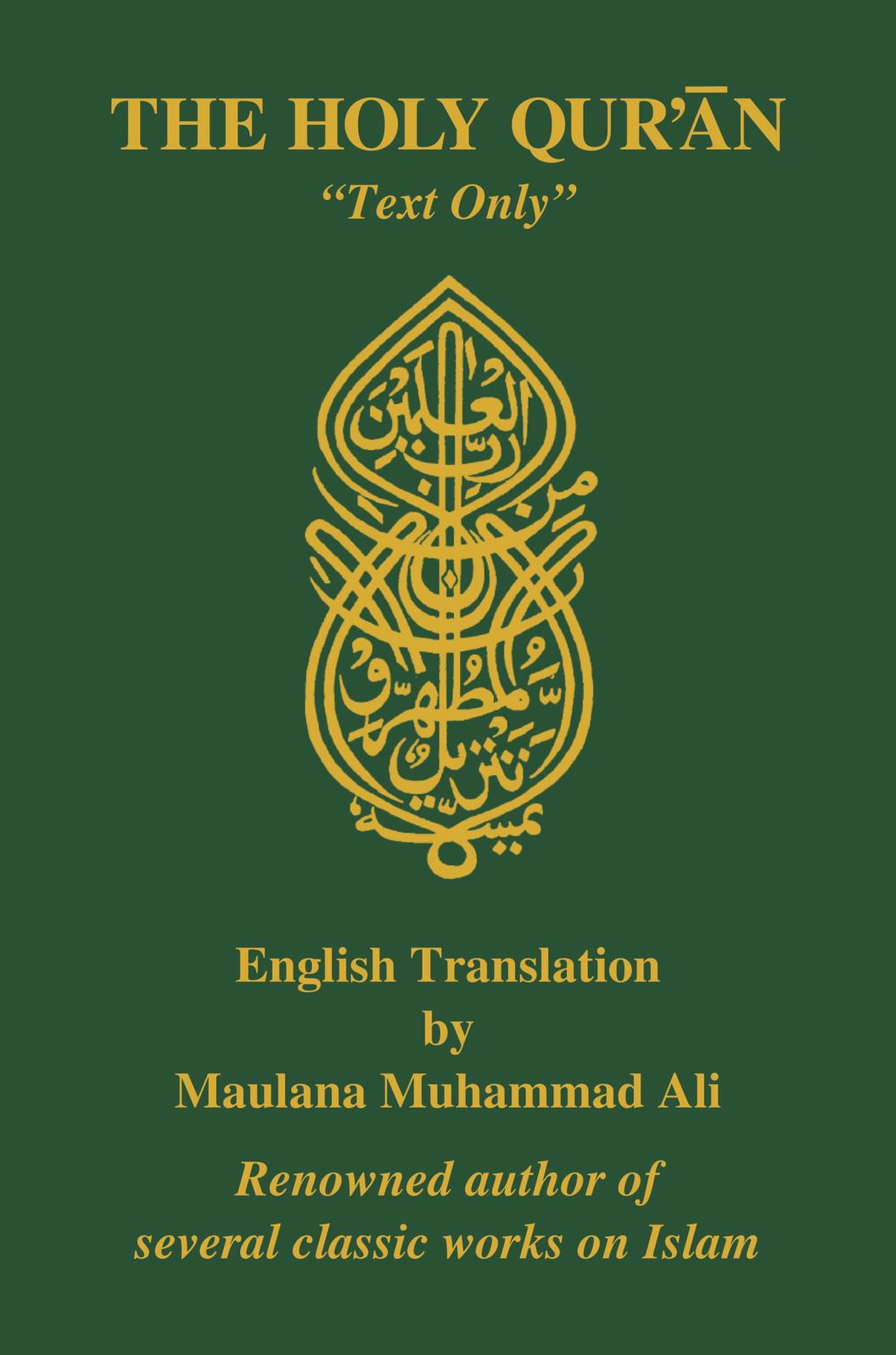 The Holy Quran, English Translation, Text Only