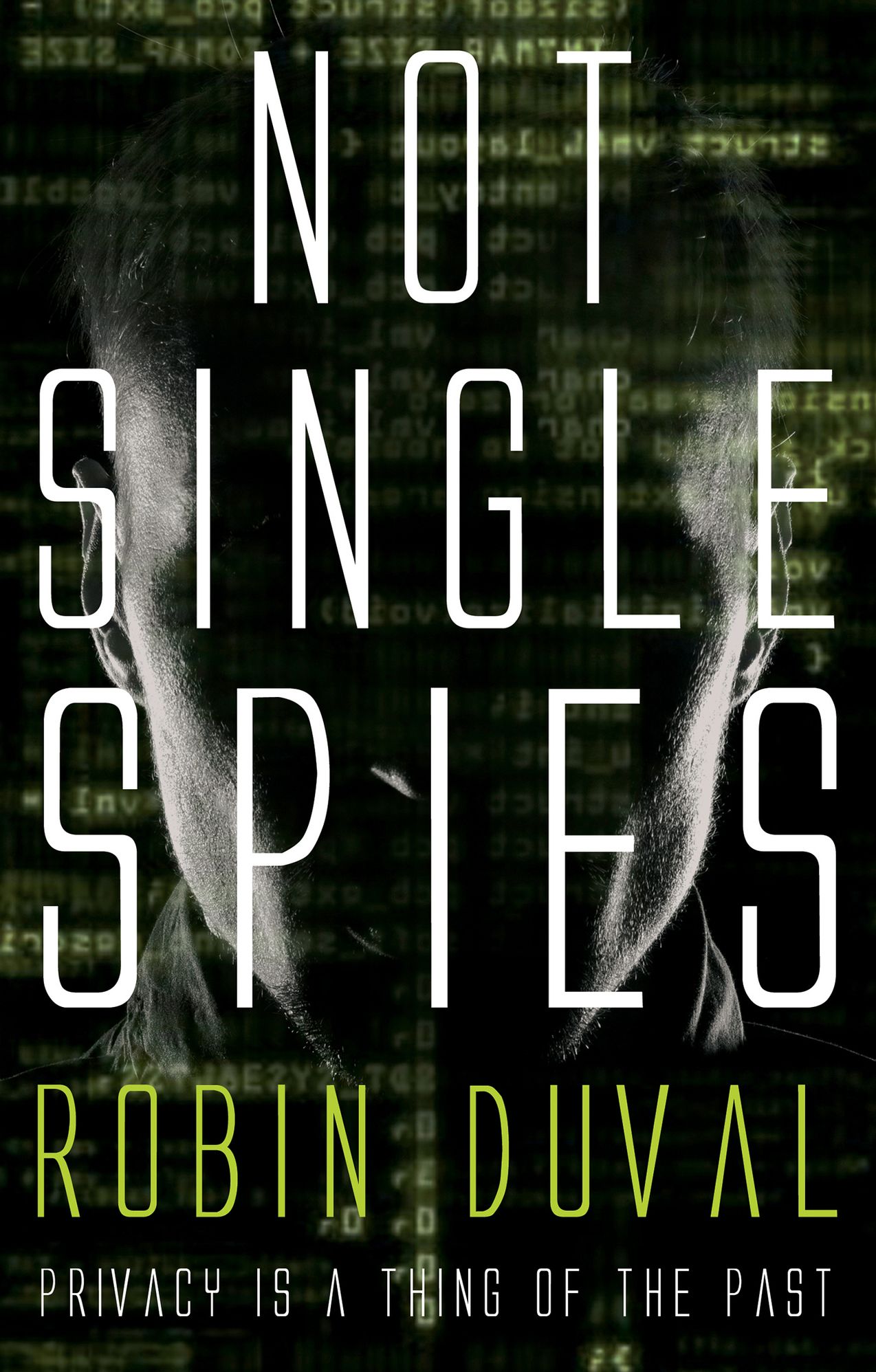 Not Single Spies