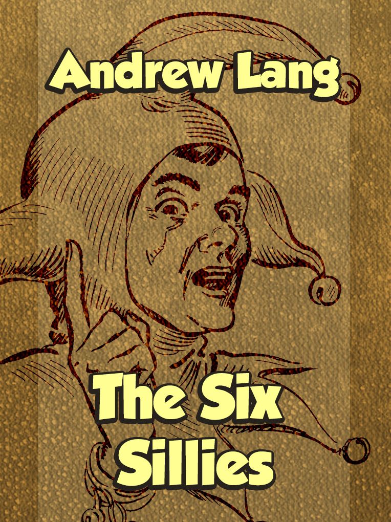the six sillies