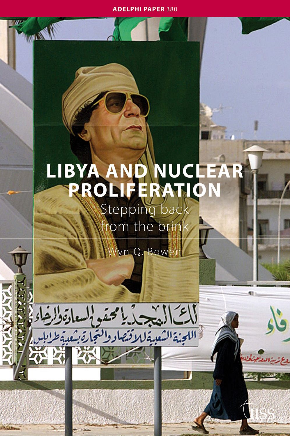 Libya and Nuclear Proliferation: Stepping back from the brink