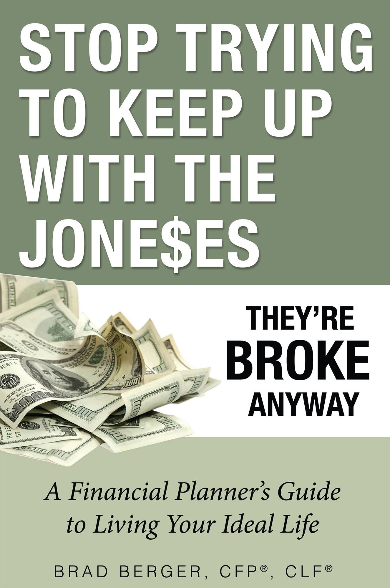 Stop Trying To Keep Up With The Joneses: They're Broke Anyway