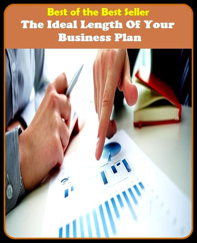 Best of the best sellers The Ideal Length Of Your Business Plan ( managing, organization, running, supervision, administration, management, direction, admin, command, control, care )