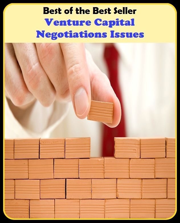 Best of the best sellers Venture Capital Negotiating Issues ( managing, organization, running, supervision, administration, management, direction, admin, command, control, care )