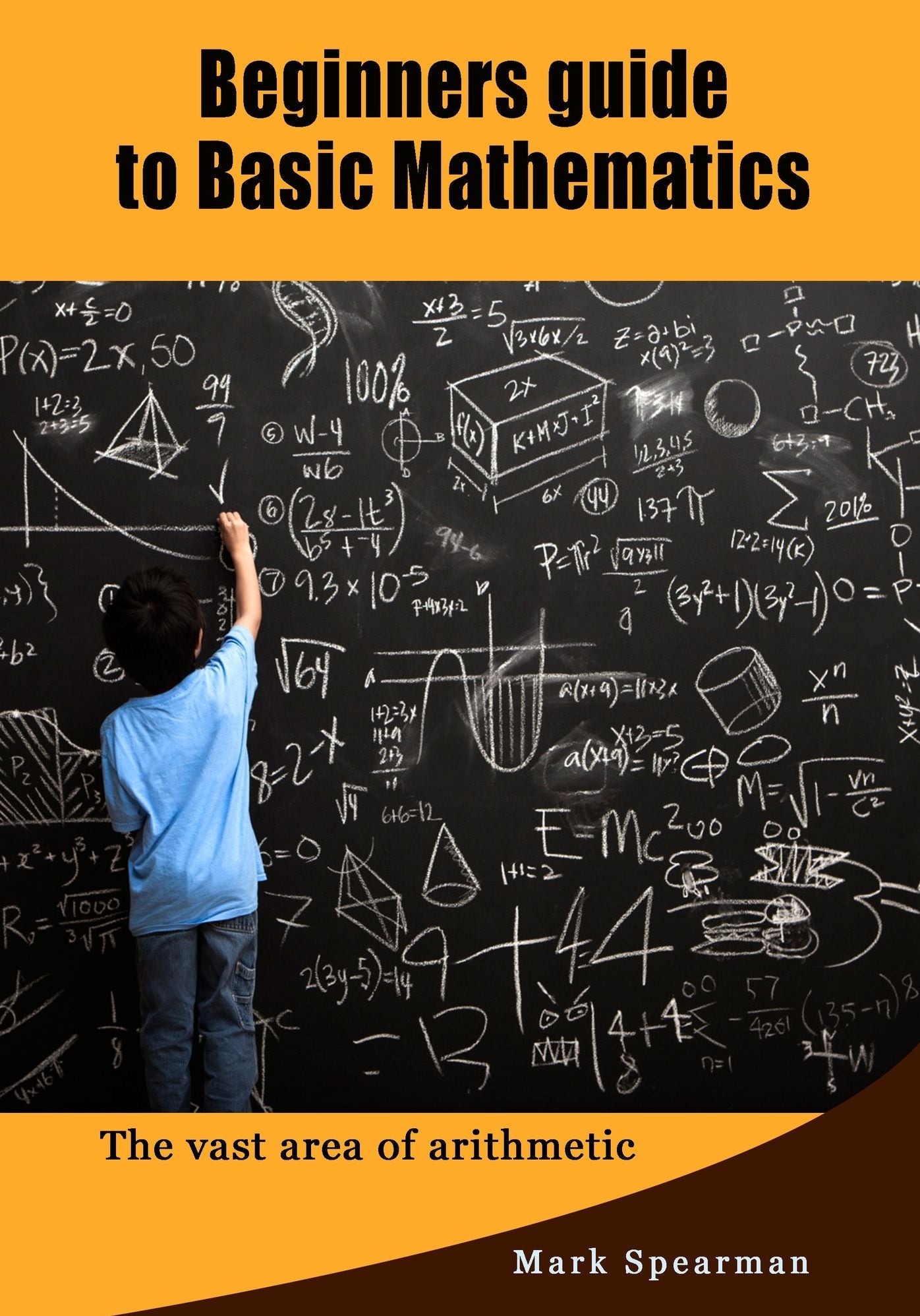 Beginners guide to Basic Mathematics