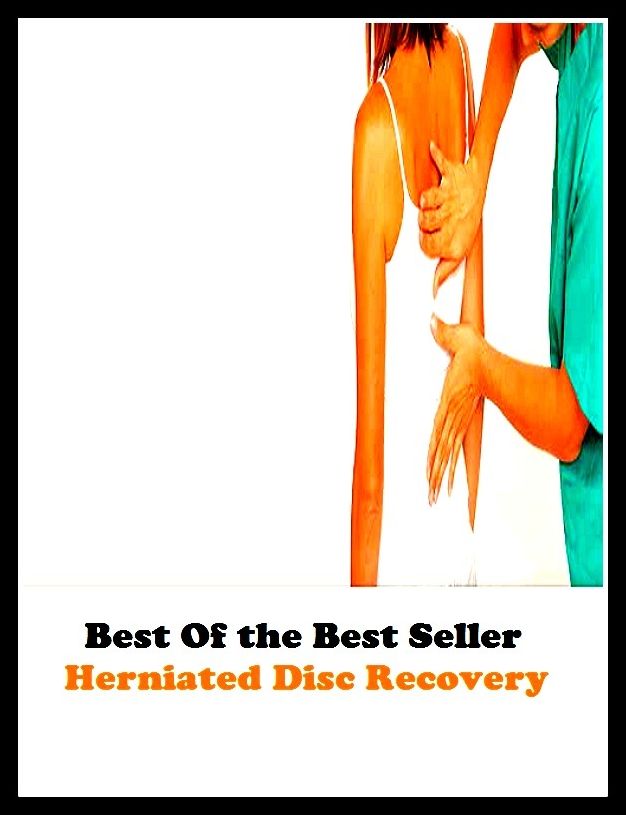 Best of the best seller Herniated Disc Recovery(energy,fitness,strength,well-being,bloom,complexion,constitution,euphoria,fettle,form)