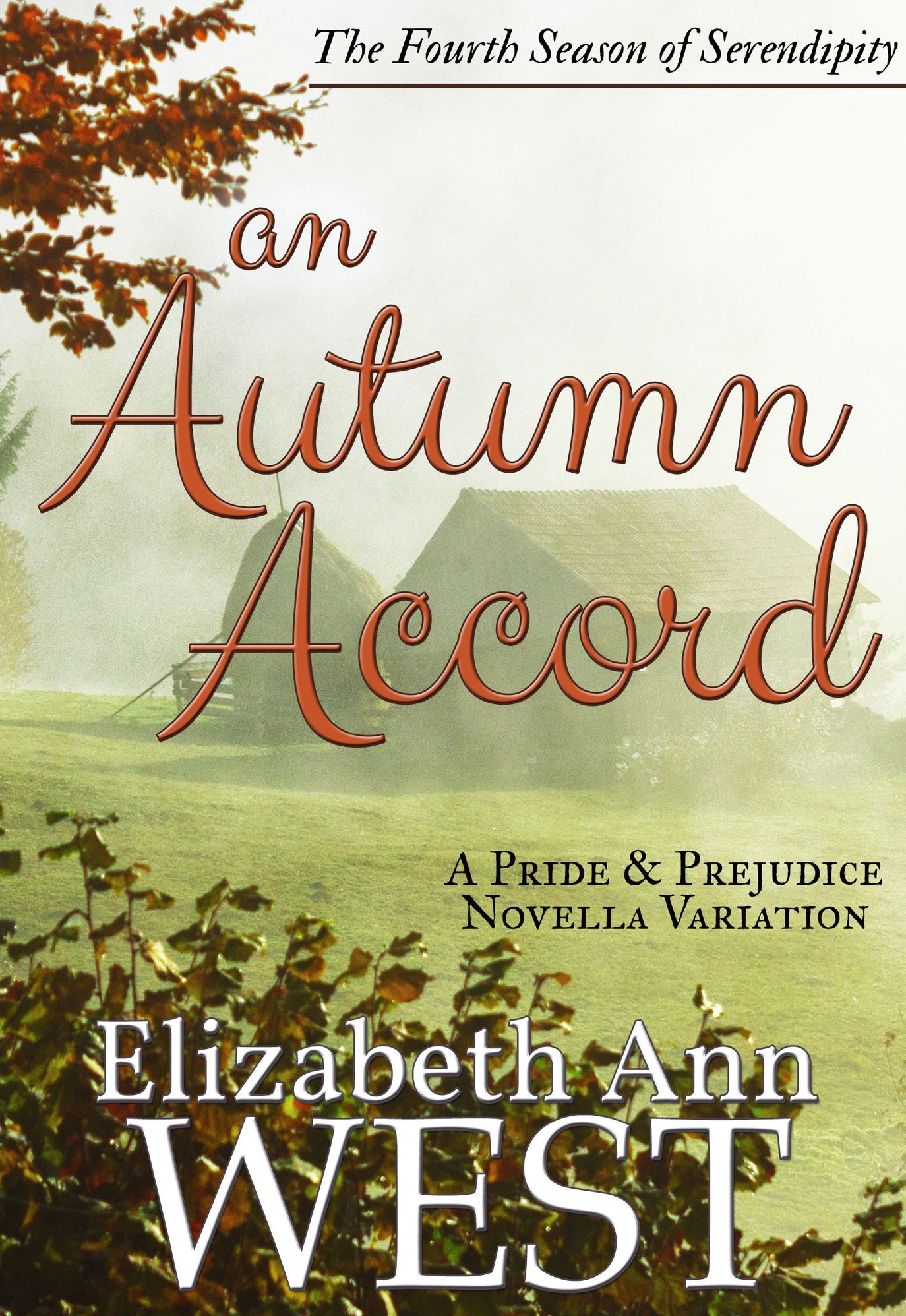 An Autumn Accord A Pride and Prejudice Novella Variation