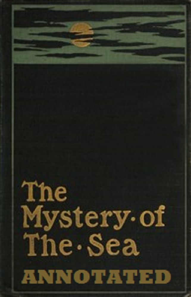The Mystery of the Sea (Annotated)