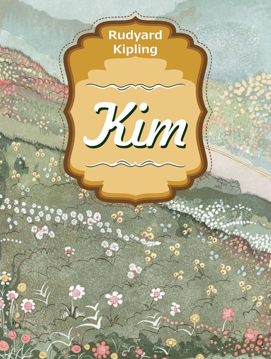 Rudyard Kipling: Kim