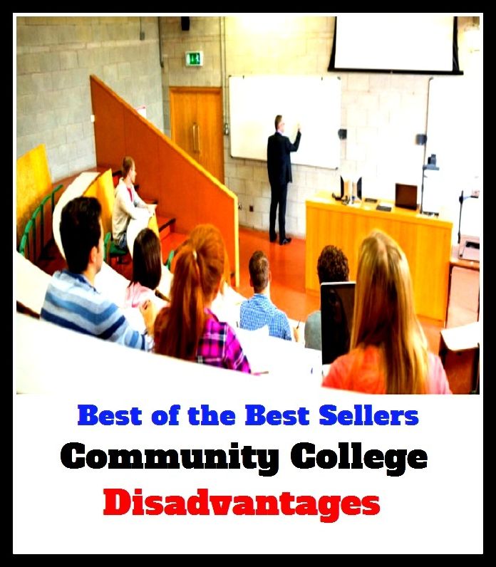 Best of the best seller Community College Disadvantages(culture,discipline,improvement,information,learning,literacy,scholarship,schooling,science,study)