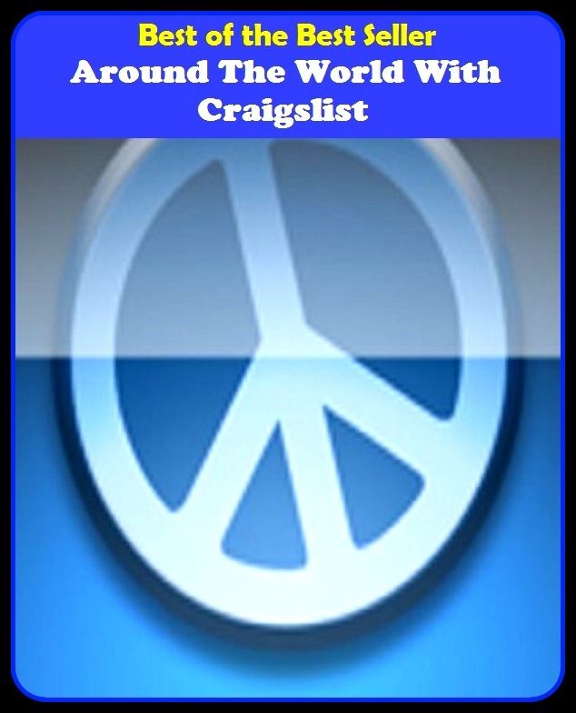 best of the best seller Around The World With Craigslist (Internet, World Wide Web, communications, computer network, data bank, data network, electronic highway, email, global village, infobahn, virtual community)