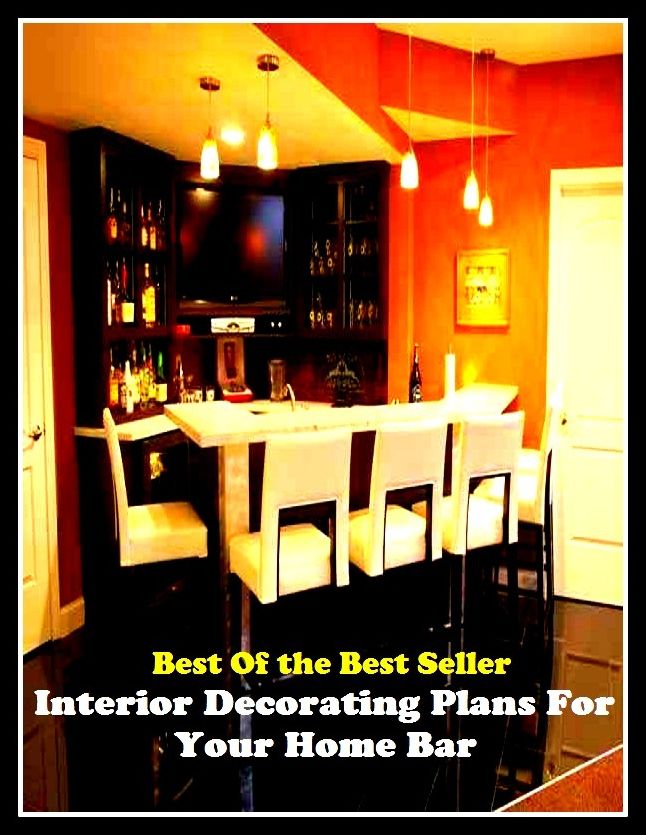 Best of the best seller Interior Decorating Plans For Your Home Bar(everyday,ordinary,family,home,plain,domiciliary,homey,homely,domestic,homelike)