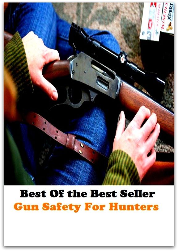 Best of the best seller Gun Safety For Hunters(angling,fishery,fishing,shooting,coursing,falconry,fowling,hawking,sporting,stalking)