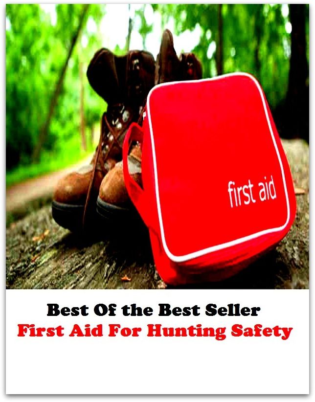 Best of the best seller First Aid For Hunting Safety(angling,fishery,fishing,shooting,coursing,falconry,fowling,hawking,sporting,stalking)