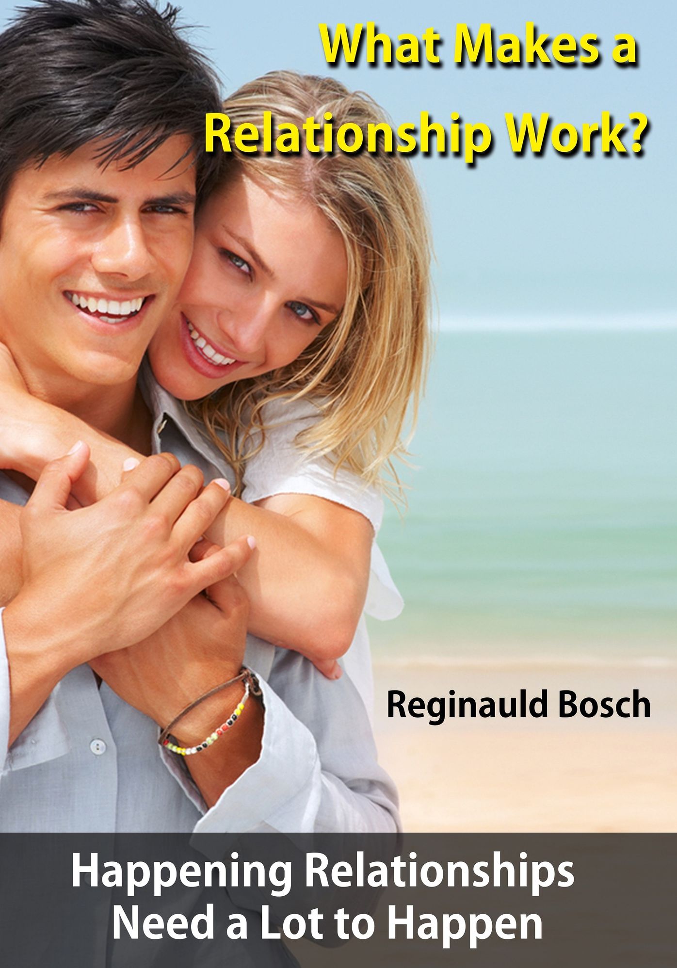 What Makes a Relationship Work