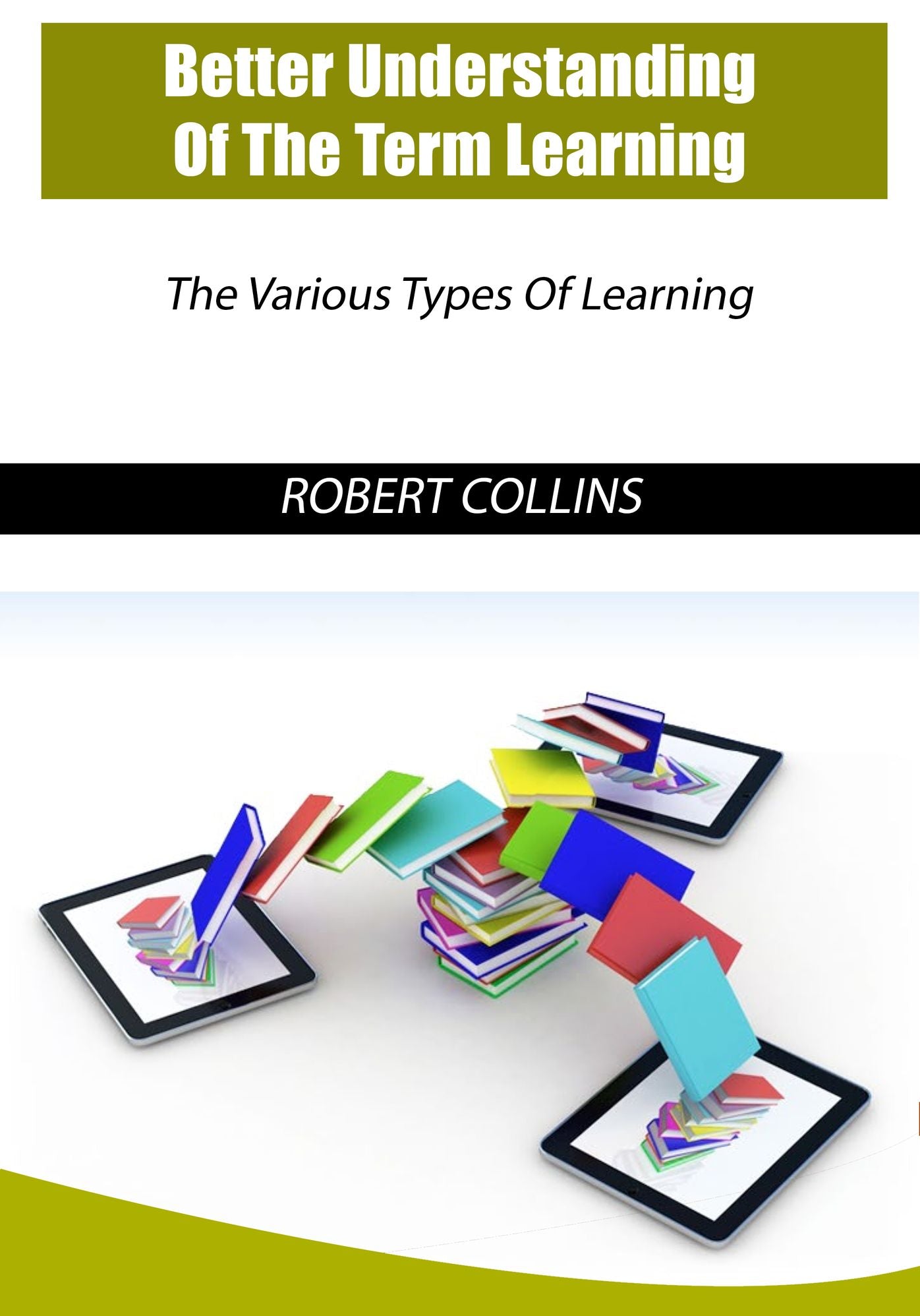 Better Understanding Of The Term Learning
