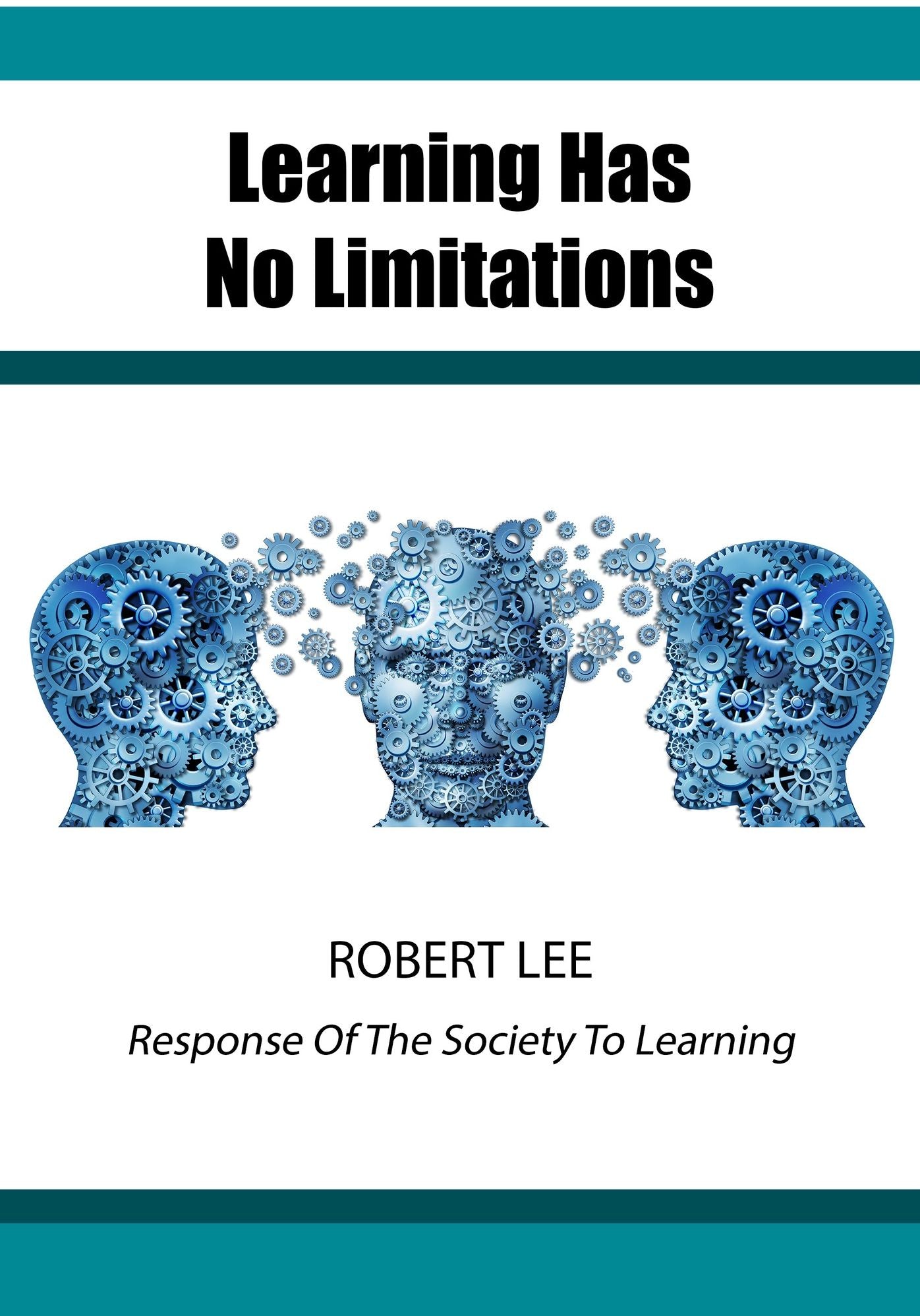 Learning Has No Limitations