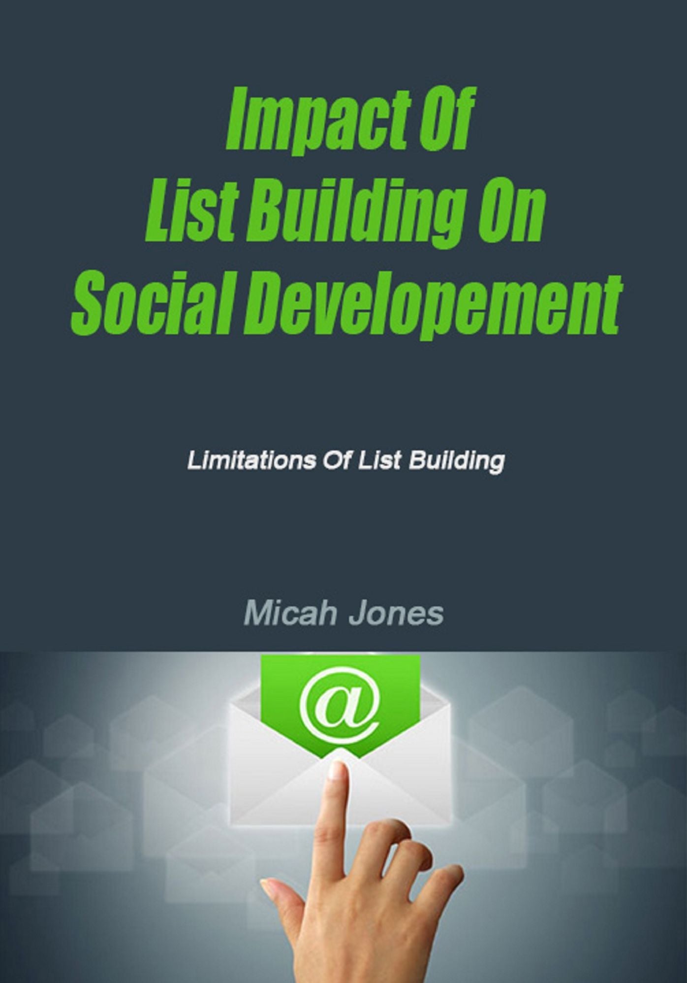 Impact Of List Building On Social Development