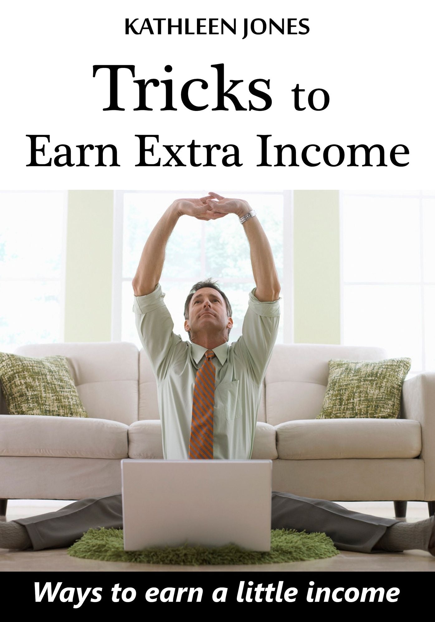 Tricks to Earn Extra Income