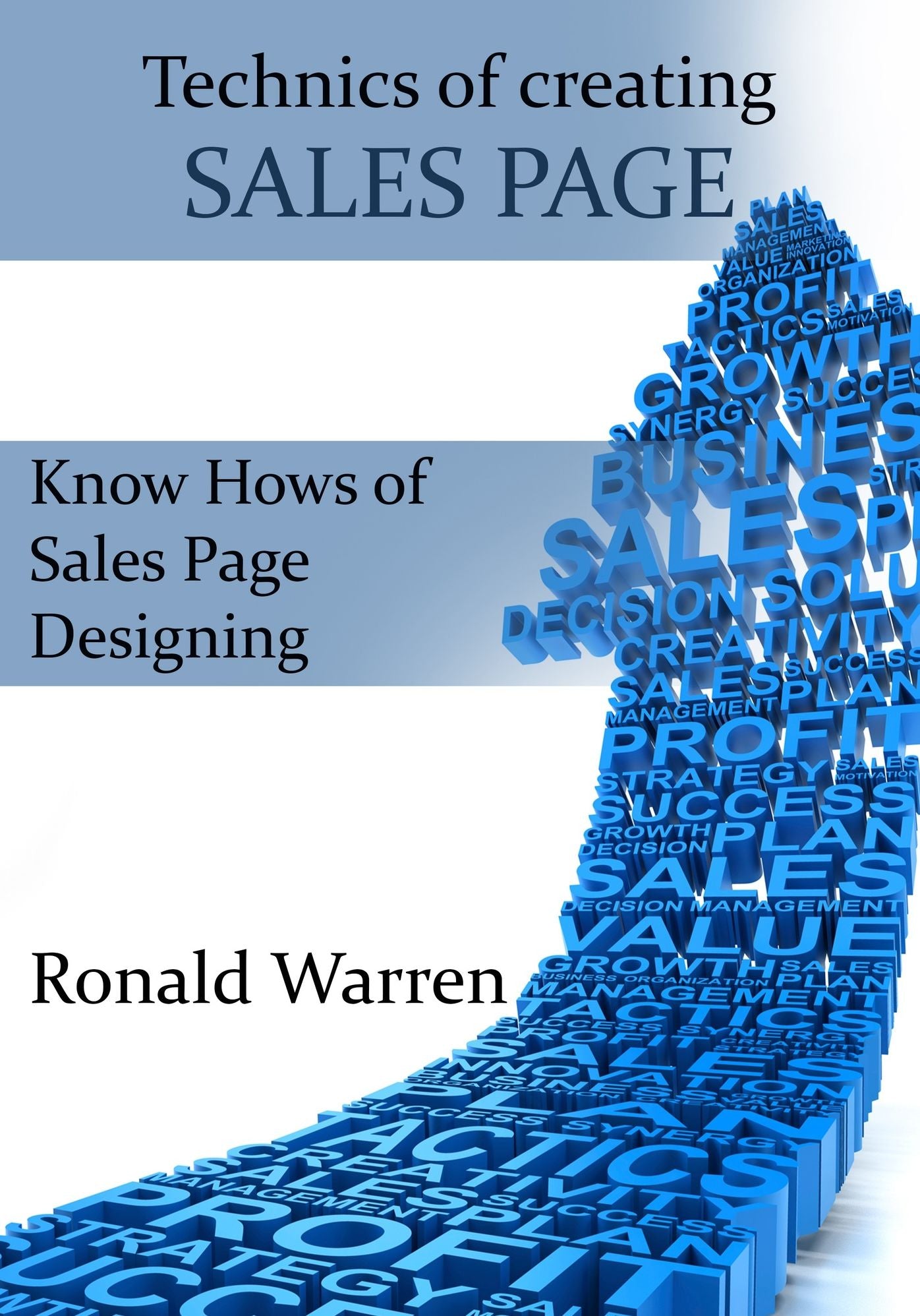 Technics of creating Sales Page: Know Hows of Sales Page Designing