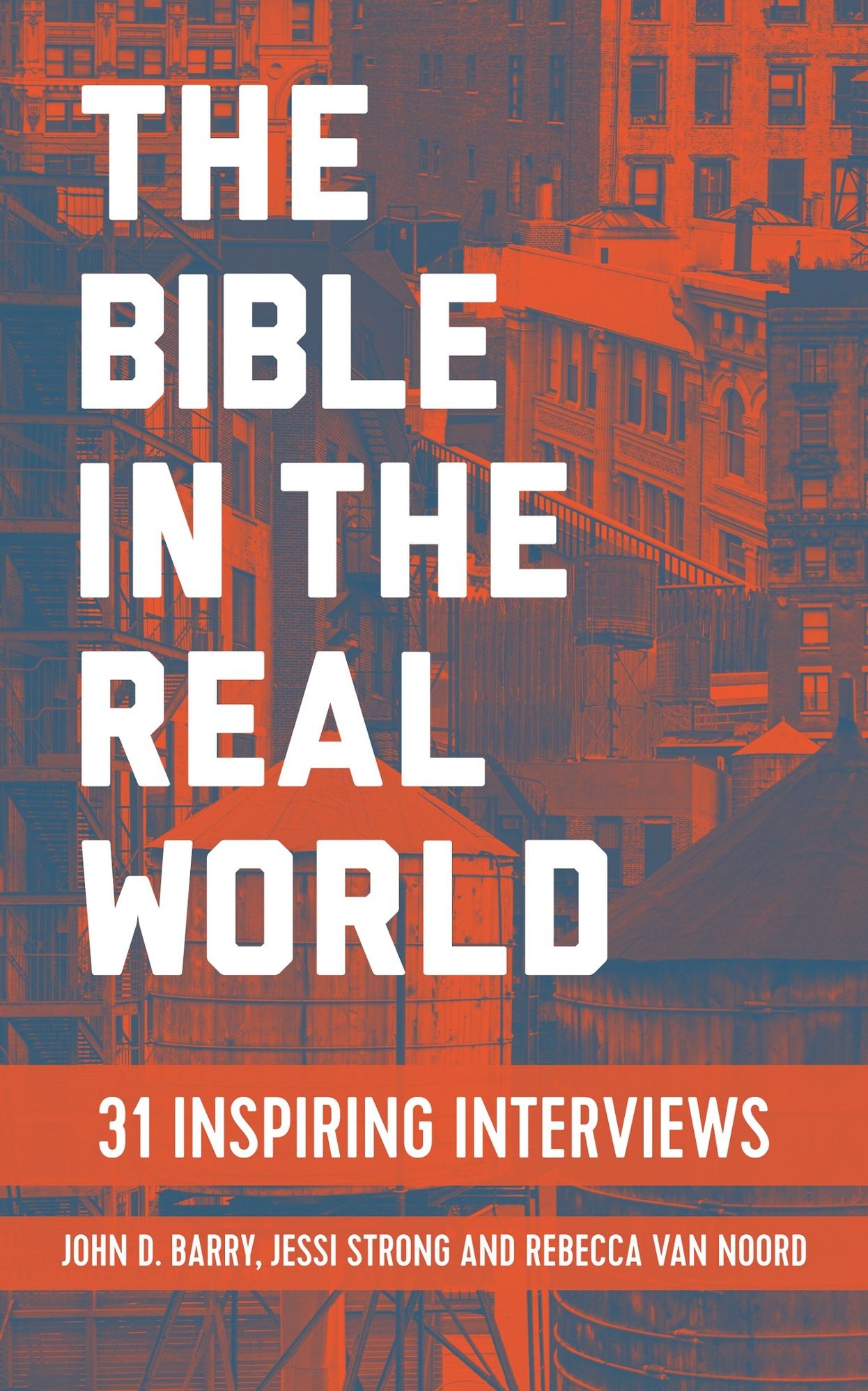 The Bible in the Real World: 31 Inspiring Insights