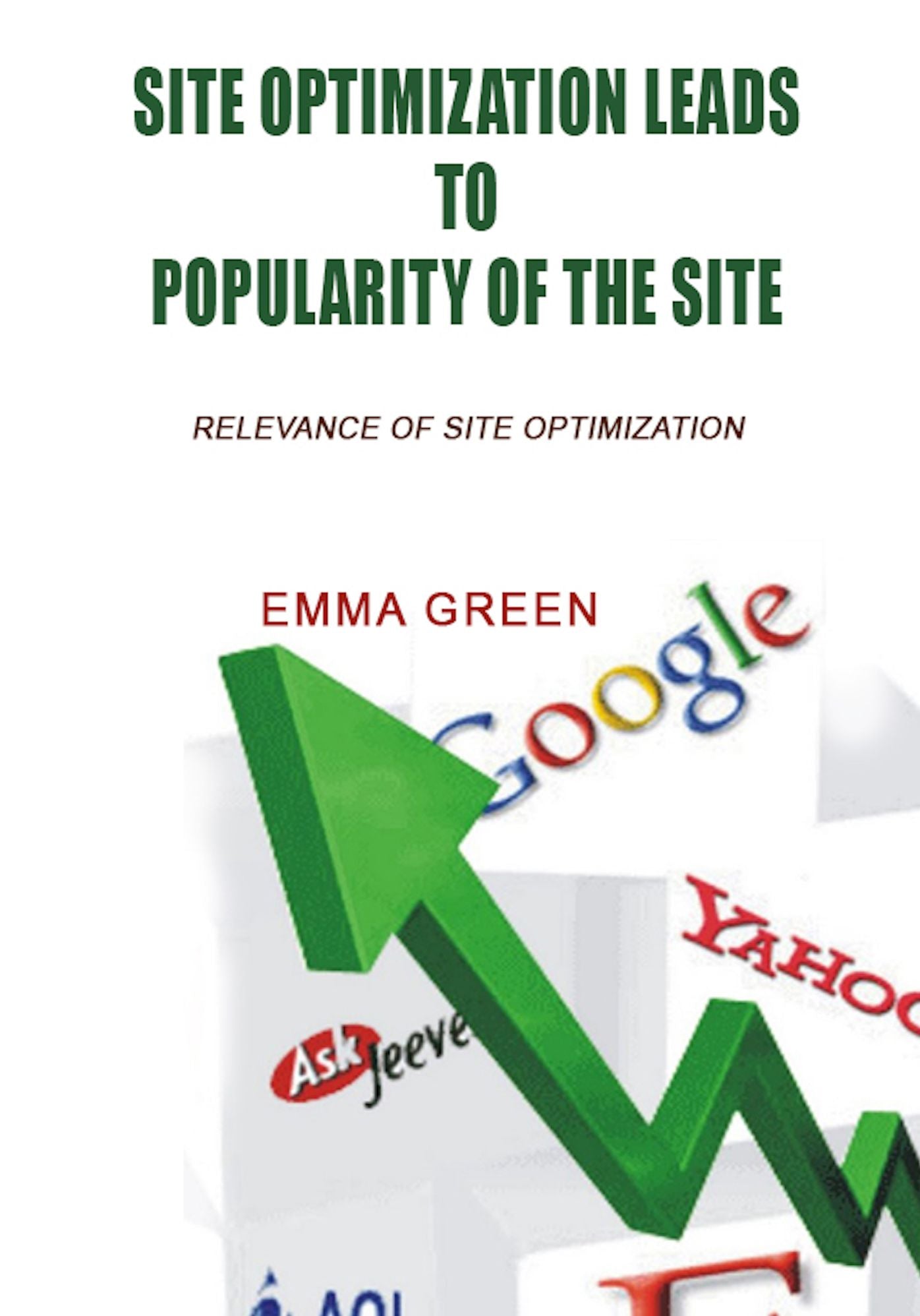 Site optimization leads to popularity of the site: relevance of site optimization