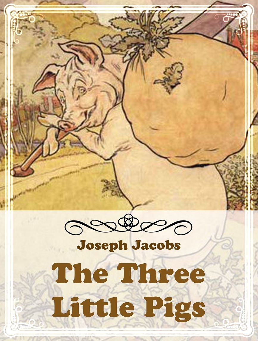 The Three Little Pigs