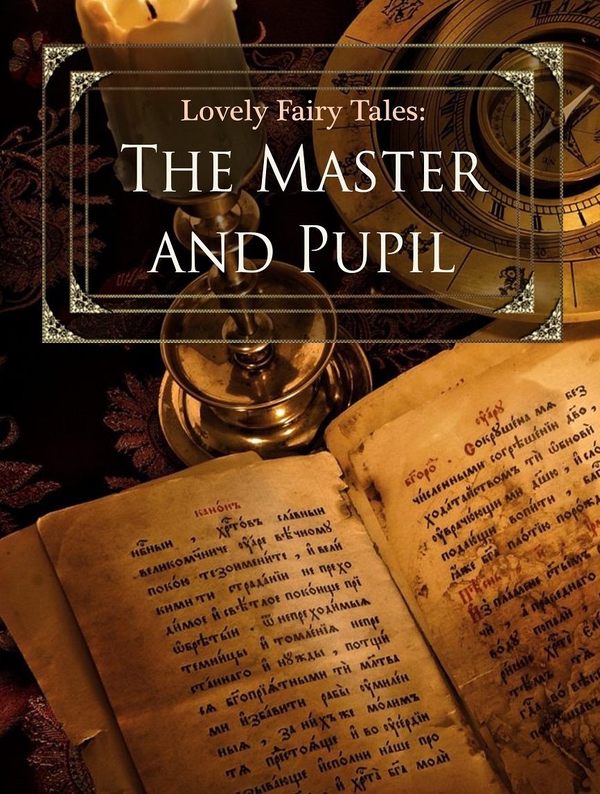 The Master and Pupil