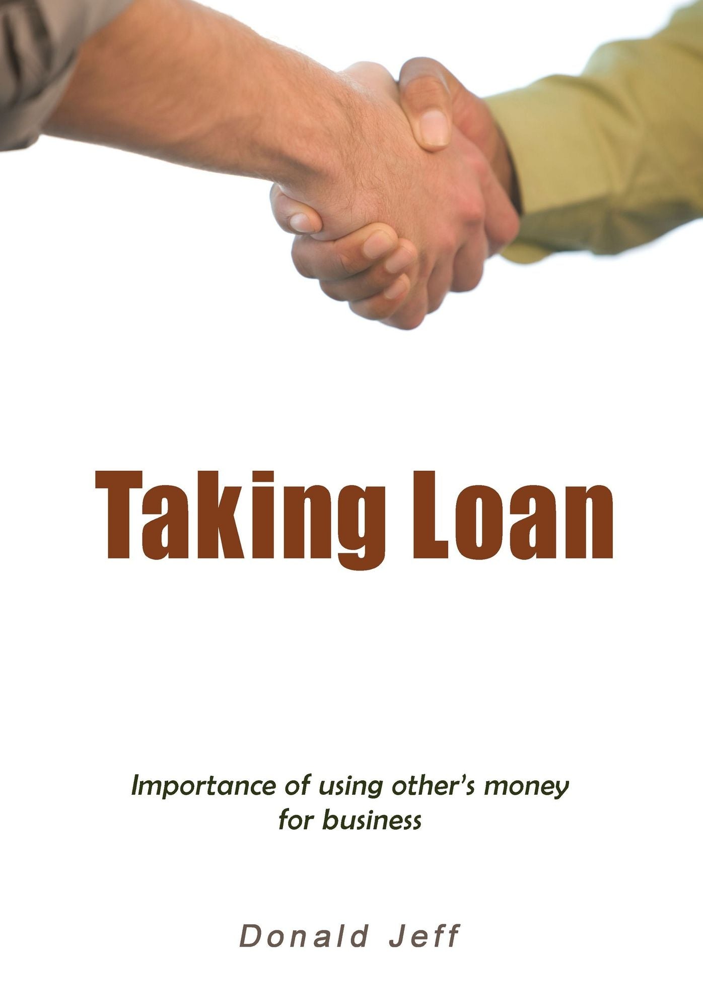 Taking Loan: Importance of using other's money for business