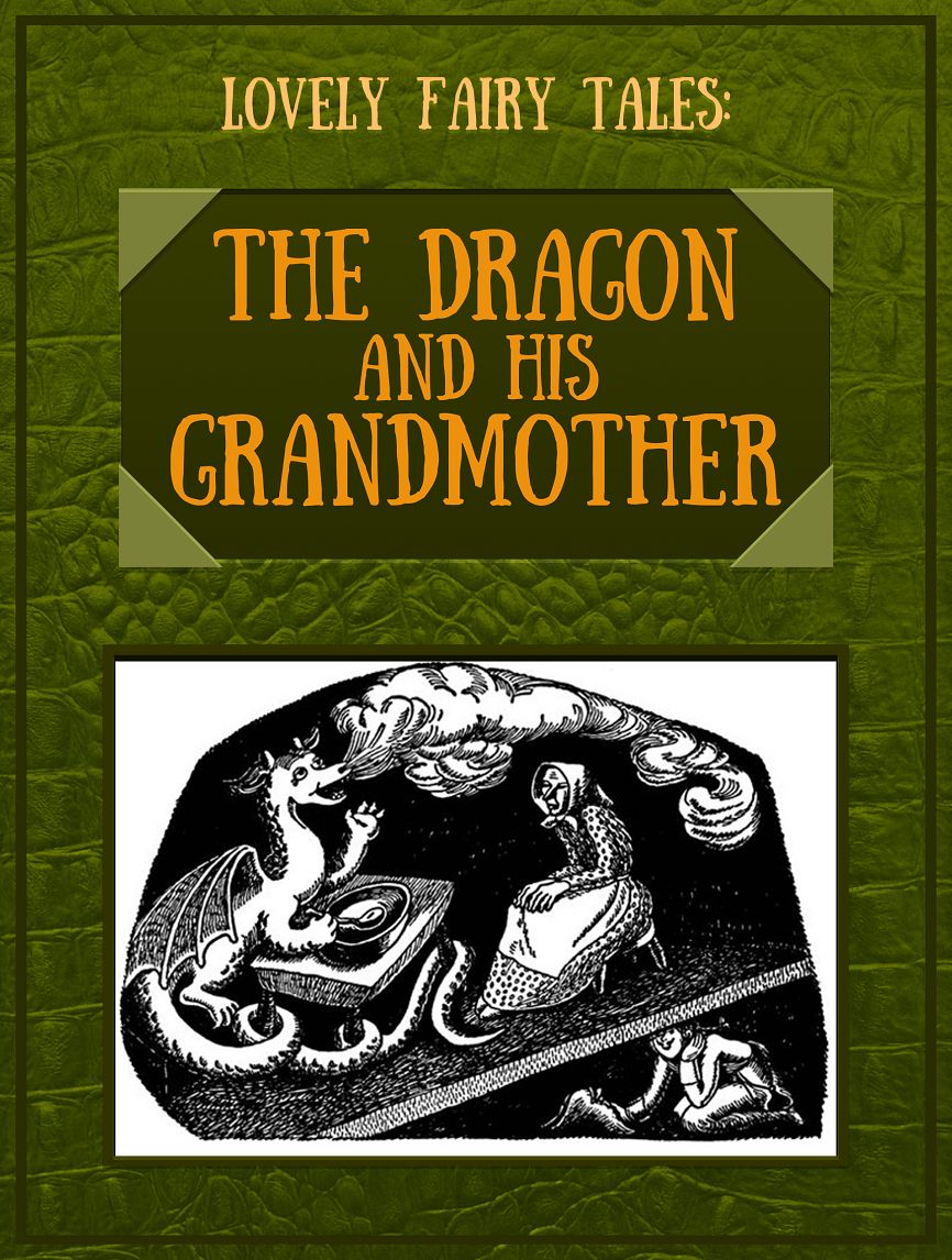 The Dragon and his Grandmother